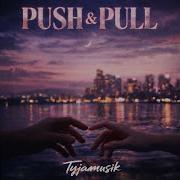 Push Pull