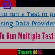 How To Run A Test In Parallel Using TestNG Data Provider How To Run Multiple Test Suites In TestNG