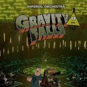 Gravity Falls Imperial Orchestra Cinema Medley 3