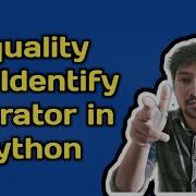 Python Tutorial For Beginners Difference Between And Is Equality And Identity Operator