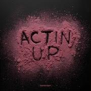 Actin Up Extended Mix