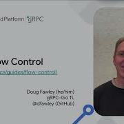 GRPC Flow Control Doug Fawley