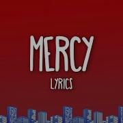 Shawn Mendes Mercy Lyrics