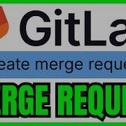 How To CREATE MERGE REQUEST In GitLab QUICK EASY 2026