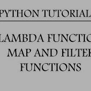 Lambda Function Map Function And Filter Function In Python Tutorial