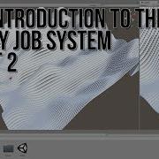 An Introduction To The Unity Job System Part 2 Perlin Cube Landscape Example