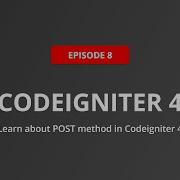 8 Learn More About POST Method In Codeigniter 4 Codeigniter Tutorial Php