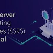 SSRS Tutorial For Beginners