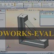 Solid Works Evaluate Tool