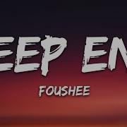 Fousheé Deep End Lyrics