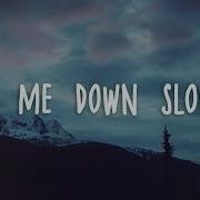Alec Benjamin Let Me Down Slowly Lyrics