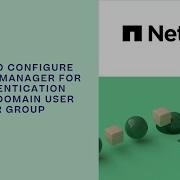 How To Configure System Manager For Authentication Using Domain User Or Group