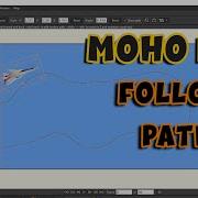 How To Use The Follow Path In Moho Pro Tutorial Anime Studio