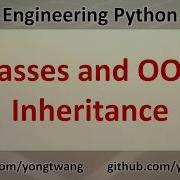Engineering Python 12C Classes And OOP Inheritance