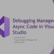 Debugging Managed Async Code In Visual Studio 2019