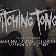 Twitching Tongues The Making Of Gaining Purpose Through Passionate Hatred
