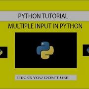 How Do I Read Multiple Inputs In Python Python Tutorial