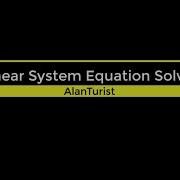 LINEAR SYSTEM EQUATION SOLVER IN PYTHON
