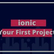 Ionic Tutorial Your First Project Codesundar