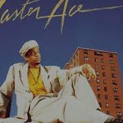 Masta Ace I Got Ta