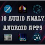 Top 10 Audio Analyzer Android App Review