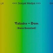 Taladro Dem Bass Boosted