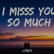 I Miss You So Much A Deep Emotional Love Letter