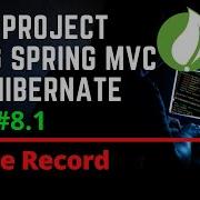 8 1 CRUD Project Using Spring MVC And Hibernate Delete Record