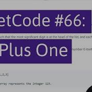 Python Programming Practice LeetCode 66 Plus One