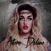 Adore Delano Superstar