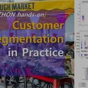 Hands On Python Segmenting Customer Base In Practice