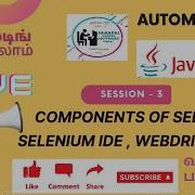 Session 3 Selenium IDE Selenium WebDriver Selenium Grid Selenium Automation Tutorial In Tamil