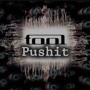 TOOL PUSHIT LYRICS