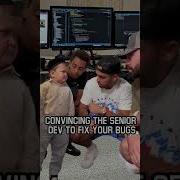 Convincing The Senior Dev To Fix Your Bugs Shorts Programmingmemes Hasbulla