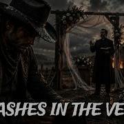 Dark Country Ballad Ashes In The Veil Southern Gothic Vibes