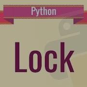 Python Tutorial 30 Multiprocessing Lock 2019