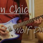 Iron Chic Wolf Dix Rd Guitar Cover