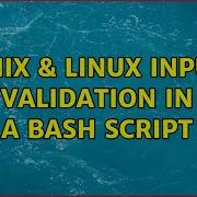 Unix Linux Input Validation In A Bash Script 2 Solutions