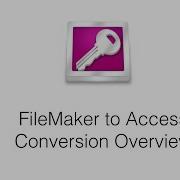 Automated FileMaker To Access Conversion Overview