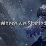 Nightcore Lyrics Where We Started Lost Sky