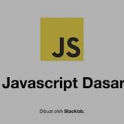 Belajar Javascript Dasar Tutorial Lengkap