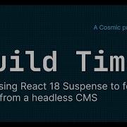 4 Build Time Using React 18 Suspense To Fetch Data From A Headless CMS