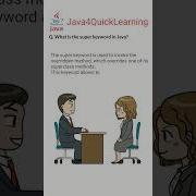 What Is The Super Keyword In Java Java Keyword Super Interview Freshers Java4quicklearning