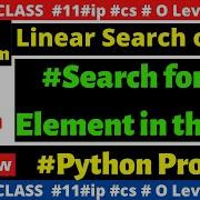 Python O Level Inear Search Linear Search On List List Linear Search For Python O Level 2020
