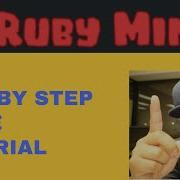 Step By Step Guide Tutorial In Ruby Mine