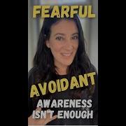 Fearful Avoidance To Start Healing Learn To Do This