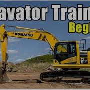 Excavator Training Operation Beginner 2020 Heavy Equipment Operator Training