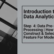 Introduction To Data Analytics Data Pre Processing With Feature Construction Feature Selection
