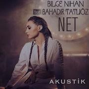 Net Feat Bahadır Tatlıöz Akustik