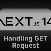Next Js 14 Tutorial 34 Handling GET Request